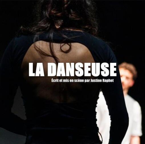 La Danseuse - Theatre play